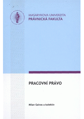 Pracovní právo (Milan Galvas) (česky)