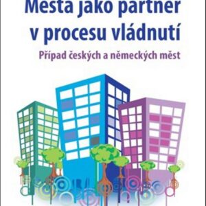 Města jako partner v procesu vládnutí (Vratislav Havlík) (česky)