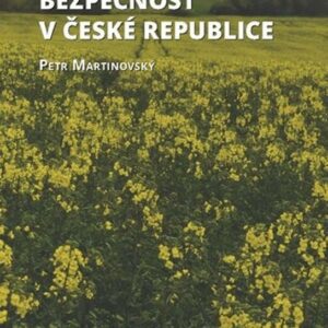 Environmentální bezpečnost v České republice (Petr Martinovský) (česky)
