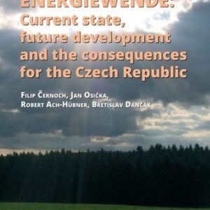Energiewende: Current state, future development and the consequences for the Czech republic (Dančák Břetislav) (česky)