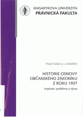 Historie osnovy Občanského zákoníku z roku 1937 (Salák Pavel)