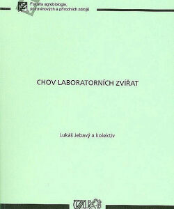 Chov laboratorních zvířat (Jebavý Lukáš) (česky)