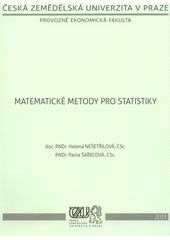 Matematické metody pro statistiky (Helena Nešetřilová) (česky)
