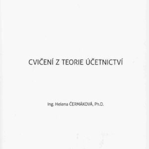 Cvičení z teorie účetnictví (Helena Čermáková) (česky)