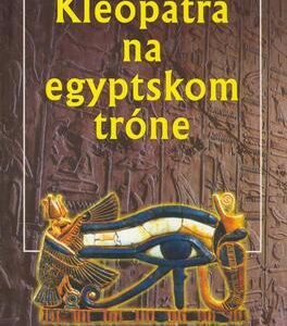 Kleopatra na egyptskom tróne (Karen Essex)