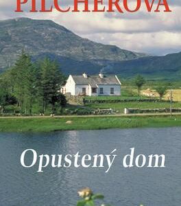 Opustený dom (Rosamunde Pilcher)