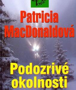Podozrivé okolnosti (Patricia MacDonaldová)