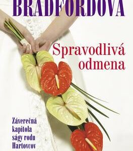 Spravodlivá odmena (Barbara Taylor Bradford)