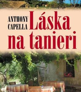 Láska na tanieri (Anthony Capella)