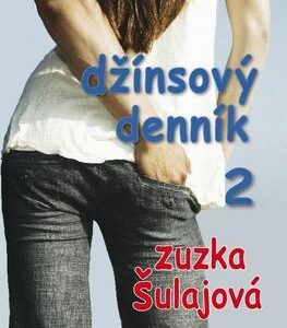 Džínsový denník 2 (Zuzka Šulajová)