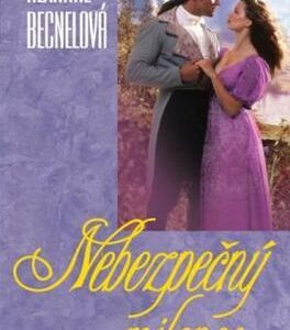 Nebezpečný milenec (Rexanne Becnel)