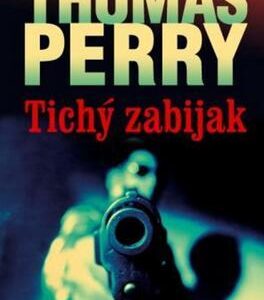 Tichý zabijak (Perry Thomas)