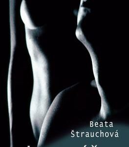 Tiene vášne (Beata Štrauchová)