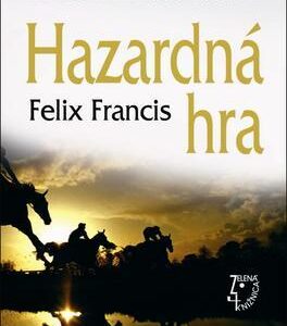 Hazardná hra (Felix Francis)