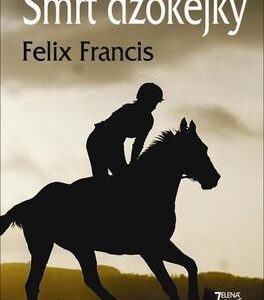 Smrť džokejky (Felix Francis)