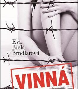Vinná (Eva Biela Brndiarová)