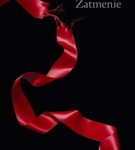Zatmenie - sága Twilight (Stephenie Meyer)