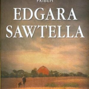 Príbeh Edgara Sawtella (Wroblewski David)