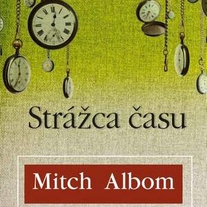 Strážca času (Mitch Albom)