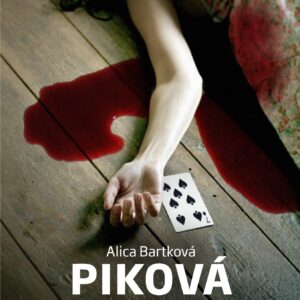 Piková sedma (Alica Bartková) (česky)