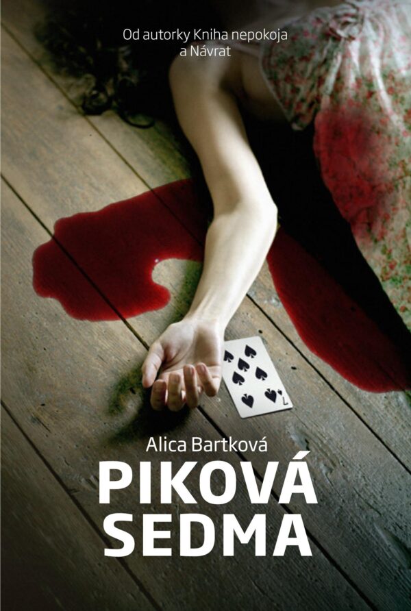 Piková sedma (Alica Bartková) (česky)