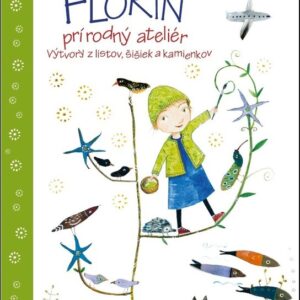 Flórin prírodný ateliér (Kristina Digman)