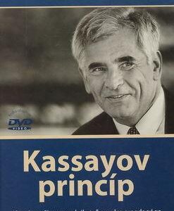 Kassayov princíp - Algoritmy života podnikateľa, vedca a pedagóga (Štefan Kassay)
