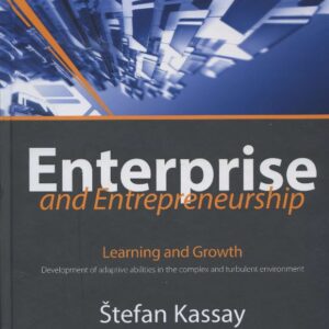 Enterprise and entrepreneurship 5 - Learning and growth (Štefan Kassay)