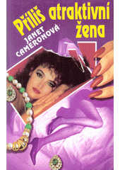 Příliš atraktivní žena (J.Y. Cameronová) (česky)