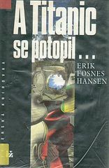 A Titanic se potopil (E.F. Hansen) (česky)