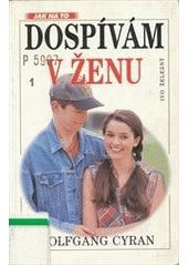 Dospívám v ženu (Wolfgang Cyran) (česky)