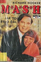 MASH: Jak to bylo dál (Richard Hooker) (česky)