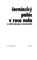 Černínský palác v roce nula (Jaroslav Šedivý) (česky)