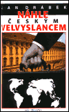 Náhle českým velvyslancem (Drábek, Jan) (česky)