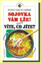 Sojovka vám lže! (Hans-Ulrich Grimm) (česky)