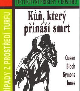 Kůň, který přináší smrt (Richard Peyton) (česky)
