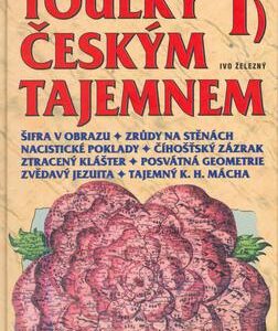 Toulky českým tajemnem 1. (Aleš Česal) (česky)