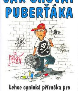 Jak chovat puberťáka (Hana Primusová) (česky)