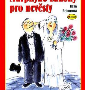 Murphyho zákony pro nevěsty (Hana Primusová) (česky)