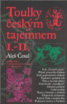 Toulky českým tajemnem I.- II. (Aleš Česal) (česky)