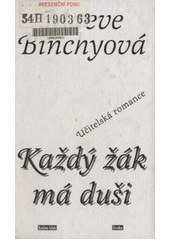 Každý žák má duši (Maeve Binchy) (česky)