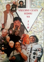 Všechny cesty vedou na jih (Václav Malina) (česky)