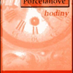 Porcelánové hodiny (Luděk Fiala) (česky)