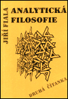 Analytická filosofie - Druhá čítanka (Jiří Fiala) (česky)