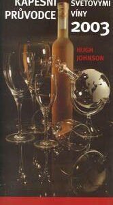 Kapesní průvodce světovými víny 2003 (Hugh Johnson) (česky)