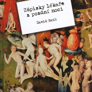 Zápisky lékaře z pozdní noci (David Rath) (česky)