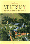 Veltrusy - perla dolního Povltaví (Otakar Špecinger) (česky)
