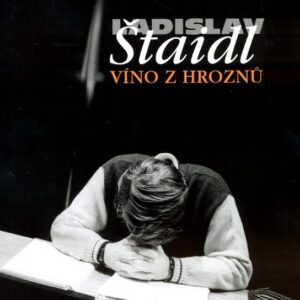 Víno z hroznů (Ladislav Štaidl) (česky)