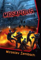 Megapolis (Miroslav Žamboch) (česky)