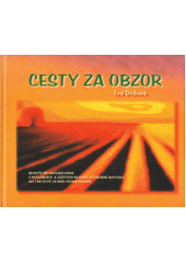 Cesty za obzor (Drdová, Iva) (česky)